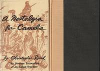 cover of A Nostalgia for Camels: The Strange Encounters of an Asian Traveler