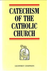 Cathechism of the Catholic Church.