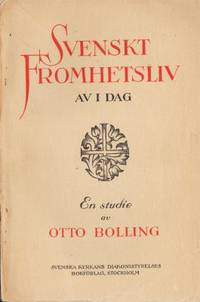 Svenskt fromhetsliv av i dag. Avhandling till…