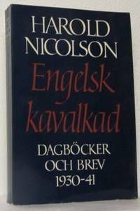 Engelsk kavalkad.  Dagböcker och brev 1930-41.…
