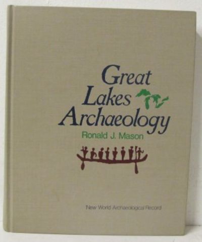 Great Lakes Archaeology. New world archaeological…