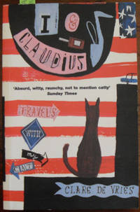 cover of I & Claudius: Travels With My Cat