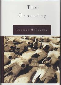 The Crossing de McCarthy, Cormac - 1994