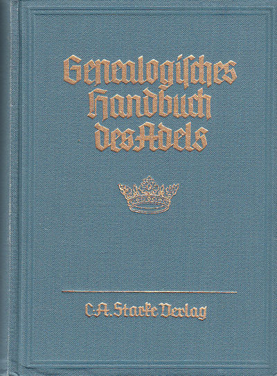Genealogisches handbuch der adeligen häuser.…