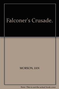 Falconer's Crusade