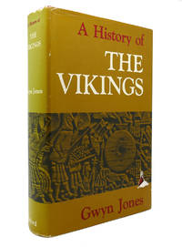 A HISTORY OF THE VIKINGS by Gwyn Jones - 1968