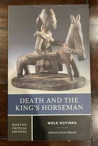 Death And The King's Horseman (Norton Critical Edition)