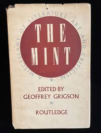 THE MINT: A MISCELLANY OF LITERATURE, ART AND CRITICISM