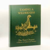 image of Taming a Wilderness: A History of Ashern and District