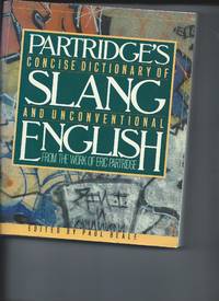 Partiridge&#039;s Concise Dictionary of Slang and Unconventional English by Eric Partridge - 1989