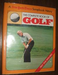 The Complete Book of Golf by Brown, Gene - 1980