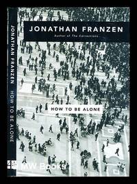 cover of How to be alone : essays