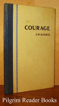 image of Courage: Rectoral Address Delivered at St. Andrew's University, May 3rd, 1922.