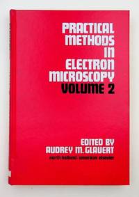 Principles and Practice of Electron Microscope Operation : Practical Methods in Electron Microscopy Volume 2