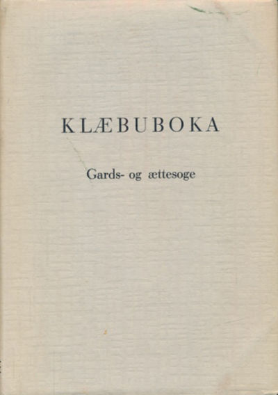 Klæbuboka. Bind II. Gards- og ættesoge.