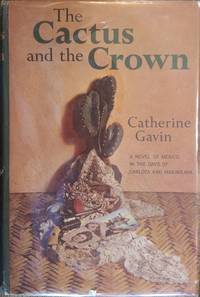 The Cactus and the Crown