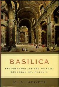 image of Basilica: The Splendor And The Scandal: Building St. Peter's