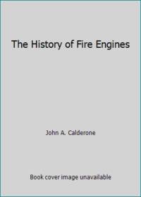 The History of Fire Engines