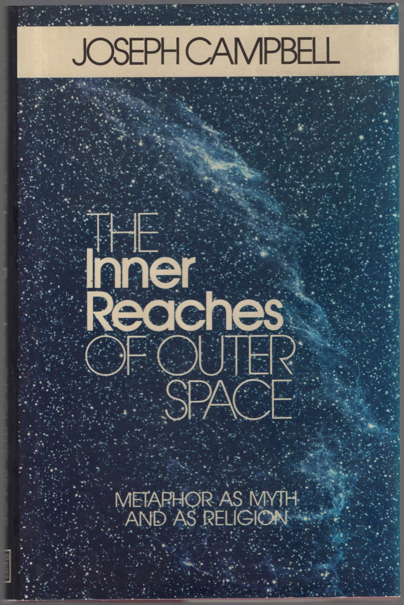 The Inner Reaches of Outer Space: Metaphor as Myth and as Religion