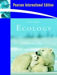 Ecology: The Experimental Analysis of Distribution and Abundance: International Edition by Krebs, Charles J