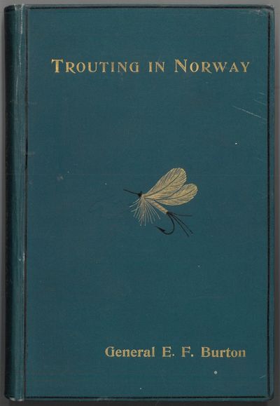 Trouting in Norway. By General (...). With…