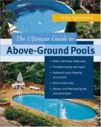 The Ultimate Guide to above-Ground Pools
