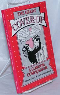 image of The Great Cover-up: a condom compenium