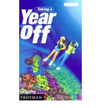 Taking a Year Off by Val Butcher - Paperback - 2000 - from Bookbarn International (SKU: 932630)
