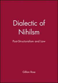 Dialectic of Nihilsm: Post-Structuralism and Law