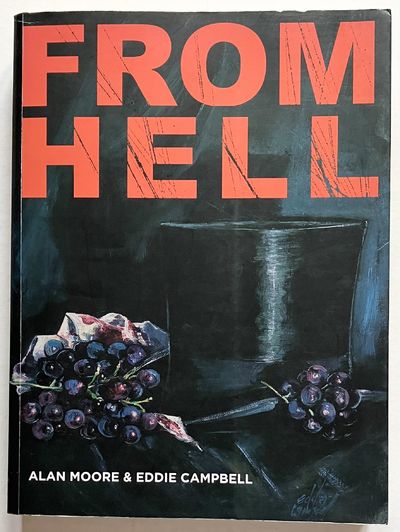 From Hell. Being a Melodrama in Sixteen Parts.