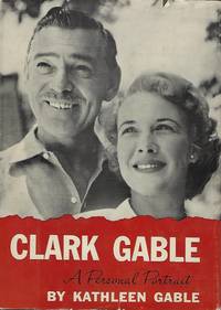 CLARK GABLE: A PERSONAL PORTRAIT