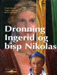 Dronning Ingerid og bisp Nikolas