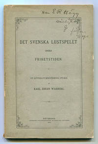Det svenska lustspelet under frihetstiden. En…