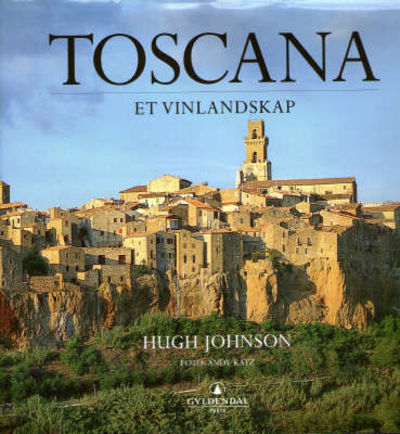Toscana, et vinlandskap