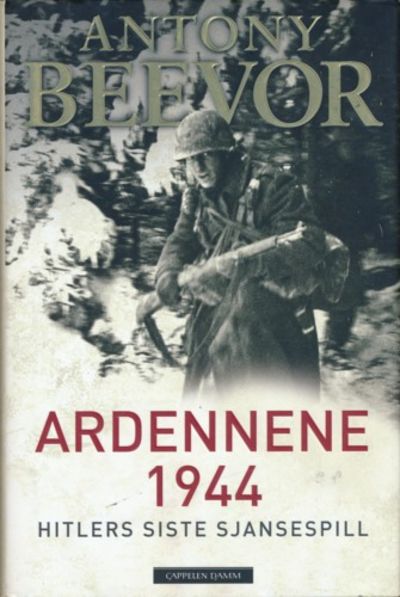 Ardennene 1944. Hitlers siste sjansespill