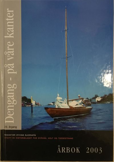 Årbok 2003. 23. årgang. Redaktør Øyvind Bjorvatn