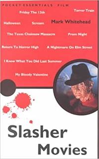 Slasher Movies (Pocket Essential Series)