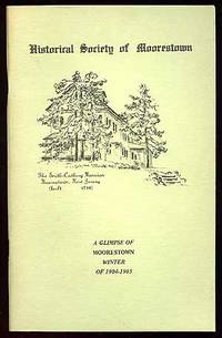 A Glimpse of Moorestown, Winter of 1904-1905 de DeCOU, Frances - 1976