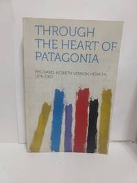 cover of Through the Heart of Patagonia