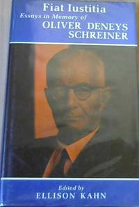 Fiat Iustitia: Essays in Memory of Oliver Deneys Schreiner