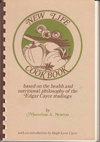 cover of New Life Cookbook: Based on the Health and Nutritional Philosophy of the Edgar Cayce Readings