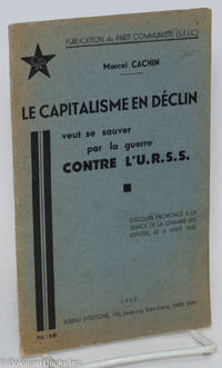 cover of Le Capitalisme en Déclin: veut se sauver para la guerre contre l'U.R.S.S. Discours prononce a la seance de la chambre des deputes, le 8 mars 1932