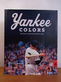 Yankee Colors. The Glory Years of the Mantle Era