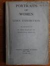 Portraits of Women: Loan Exhibition for the Benefit of St. John's Guild and the Orthopaedic Hospital
