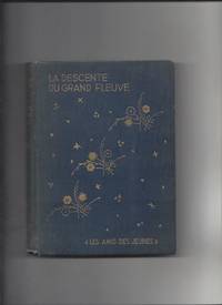 La descente du grand fleuve