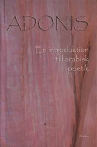 En introduktion till arabisk poetik.
