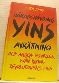 Häradshövding Yins avrättning och andra noveller…