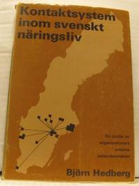 Kontaktsystem inom svenskt näringsliv. En studie…