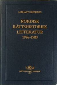 Nordisk rättshistorisk litteratur 1976-1980. En…