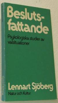 Beslutsfattande. Psykologiska studier av…